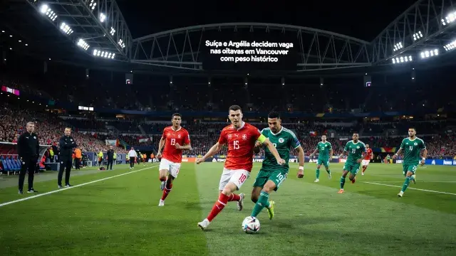 Suíça e Argélia decidem vaga nas oitavas em Vancouver com peso histórico